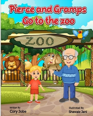 Pierce and Gramps go to the zoo by Jani, Shawaiz