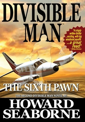 Divisible Man - The Sixth Pawn by Seaborne, Howard