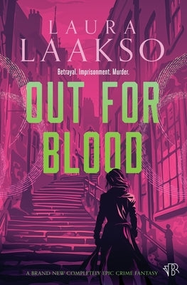 Out for Blood by Laakso, Laura