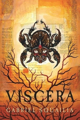 Viscera by Squailia, Gabriel