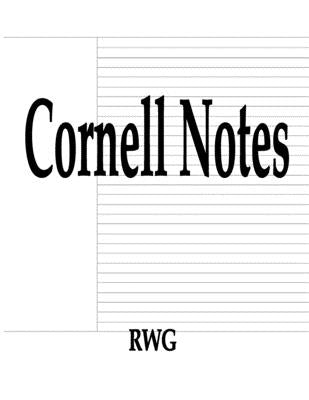 Cornell Notes: 50 Pages 8.5 X 11 by Rwg