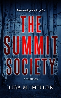 The Summit Society by Miller, Lisa M.