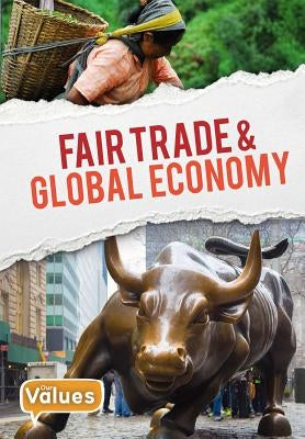 Fair Trade and Global Economy by Ogden, Charlie