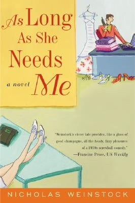 As Long as She Needs Me by Weinstock, Nicholas