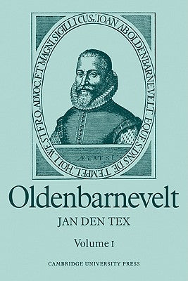 Oldenbarnevelt 2 Volume Paperback Set by Den Tex, Jan