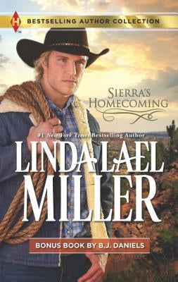 Sierra's Homecoming & Montana Royalty: A 2-In-1 Collection by Miller, Linda Lael