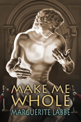 Make Me Whole by Labbe, Marguerite