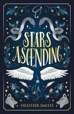 Stars Ascending by Smith, Heather