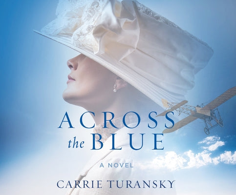 Across the Blue by Turansky, Carrie