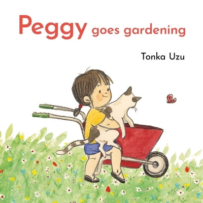 Peggy Goes Gardening by Uzu, Tonka