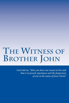 The Witness of Brother John by Lee, John