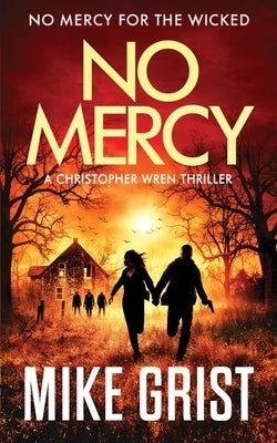 No Mercy by Grist, Mike