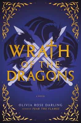 Wrath of the Dragons by Darling, Olivia Rose