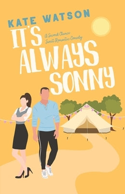 It's Always Sonny: A Second Chance Sweet Romantic Comedy by Watson, Kate