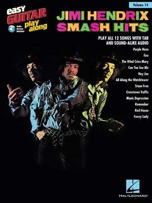 Jimi Hendrix - Smash Hits: Easy Guitar Play-Along Volume 14 by Hendrix, Jimi