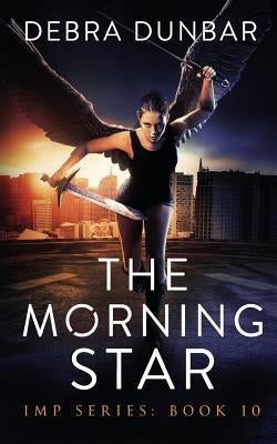 The Morning Star by Dunbar, Debra