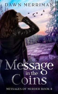 Message in the Coins: A psychic thriller by Merriman, Dawn