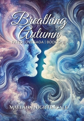 Breathing Autumn by Nightingale, Maelana