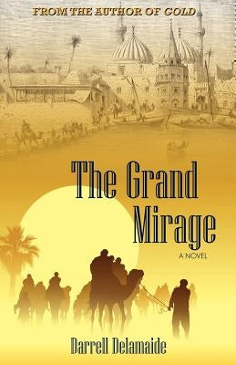 The Grand Mirage by Delamaide, Darrell