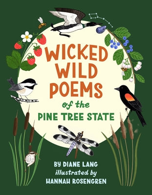 Wicked Wild Poems of the Pine Tree State by Lang, Diane