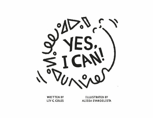 Yes, I Can! by Coles, LIV C.