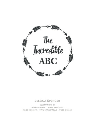 The Incredible ABC by Spencer, Jessica