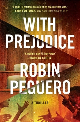 With Prejudice by Peguero, Robin