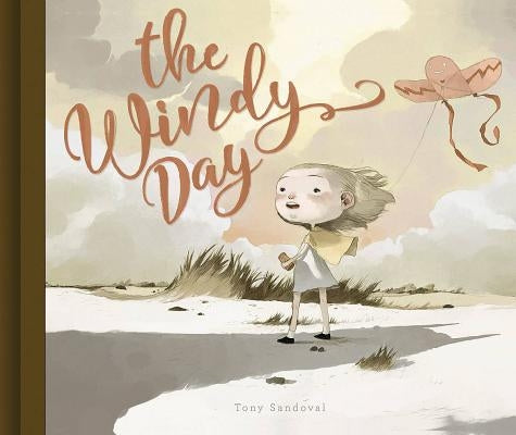 The Windy Day by Sandoval, Tony