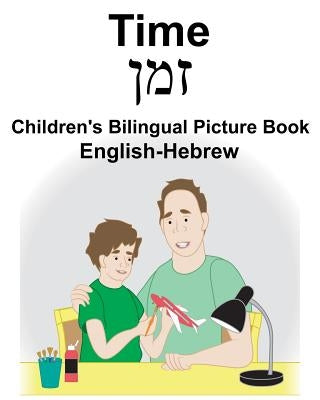 English-Hebrew Time Children's Bilingual Picture Book by Carlson, Suzanne