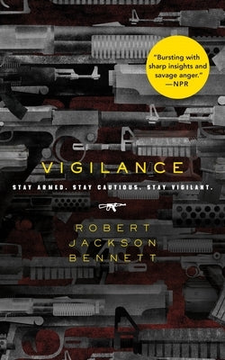 Vigilance by Bennett, Robert Jackson