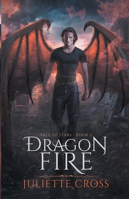 Dragon Fire by Cross, Juliette