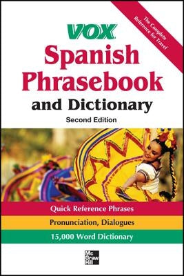 Vox Spanish Phrasebook and Dictionary by Vox