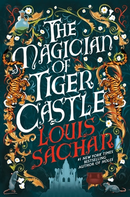 The Magician of Tiger Castle by Sachar, Louis