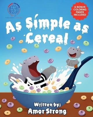 As Simple As Cereal by Strong, Amor