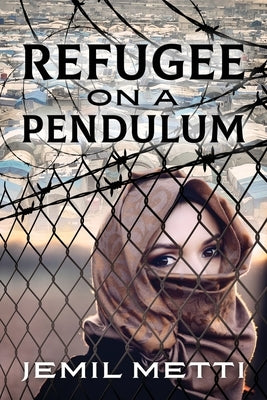 Refugee on a Pendulum by Metti, Jemil