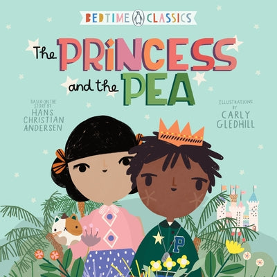 The Princess and the Pea by Gledhill, Carly