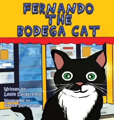 Fernando The Bodega Cat by Dangerfield, Leslie