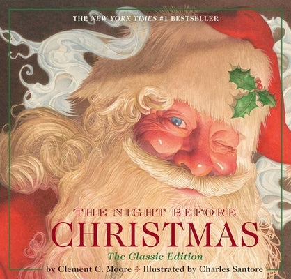 The Night Before Christmas Hardcover: The Classic Edition by Moore, Clement