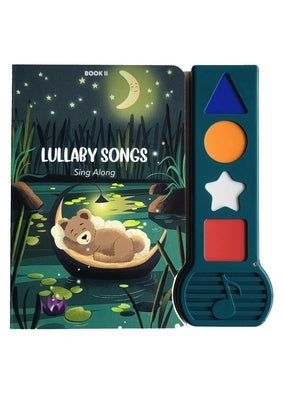 Lullaby Songs Book II: Sing Along by Toys and Love LLC