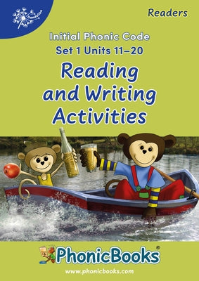 Phonic Books Dandelion Readers Reading and Writing Activities Set 1 Units 11-20 Pip Gets Rich (Two Letter Spellings Sh, Ch, Th, Ng, Qu, Wh, -Ed, -Ing, by Phonic Books