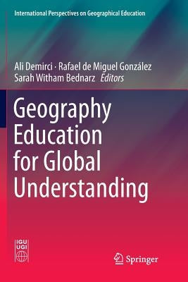 Geography Education for Global Understanding by Demirci, Ali