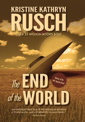 The End of the World: A Science Fiction Novella by Rusch, Kristine Kathryn