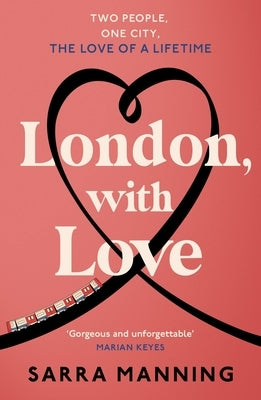 London, with Love by Manning, Sara