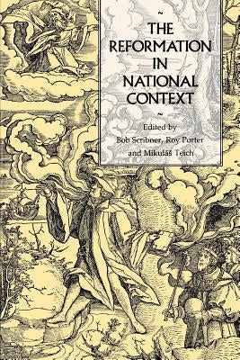 The Reformation in National Context by Scribner, Robert