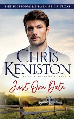 Just One Date by Keniston, Chris