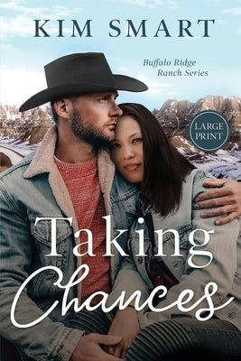 Taking Chances - Large Print by Smart, Kim