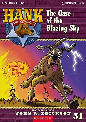 The Case of the Blazing Sky by Erickson, John R.