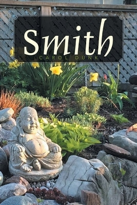 Smith: Second Edition by Dunk, Carol