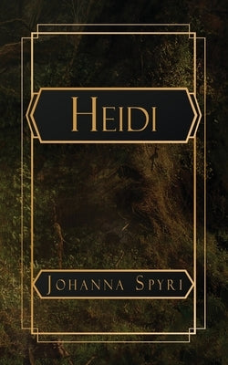 Heidi by Spyri, Johanna