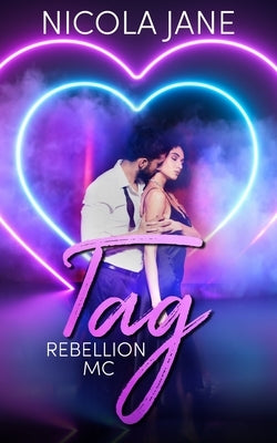 Tag: The Rebellion MC by Jane, Nicola